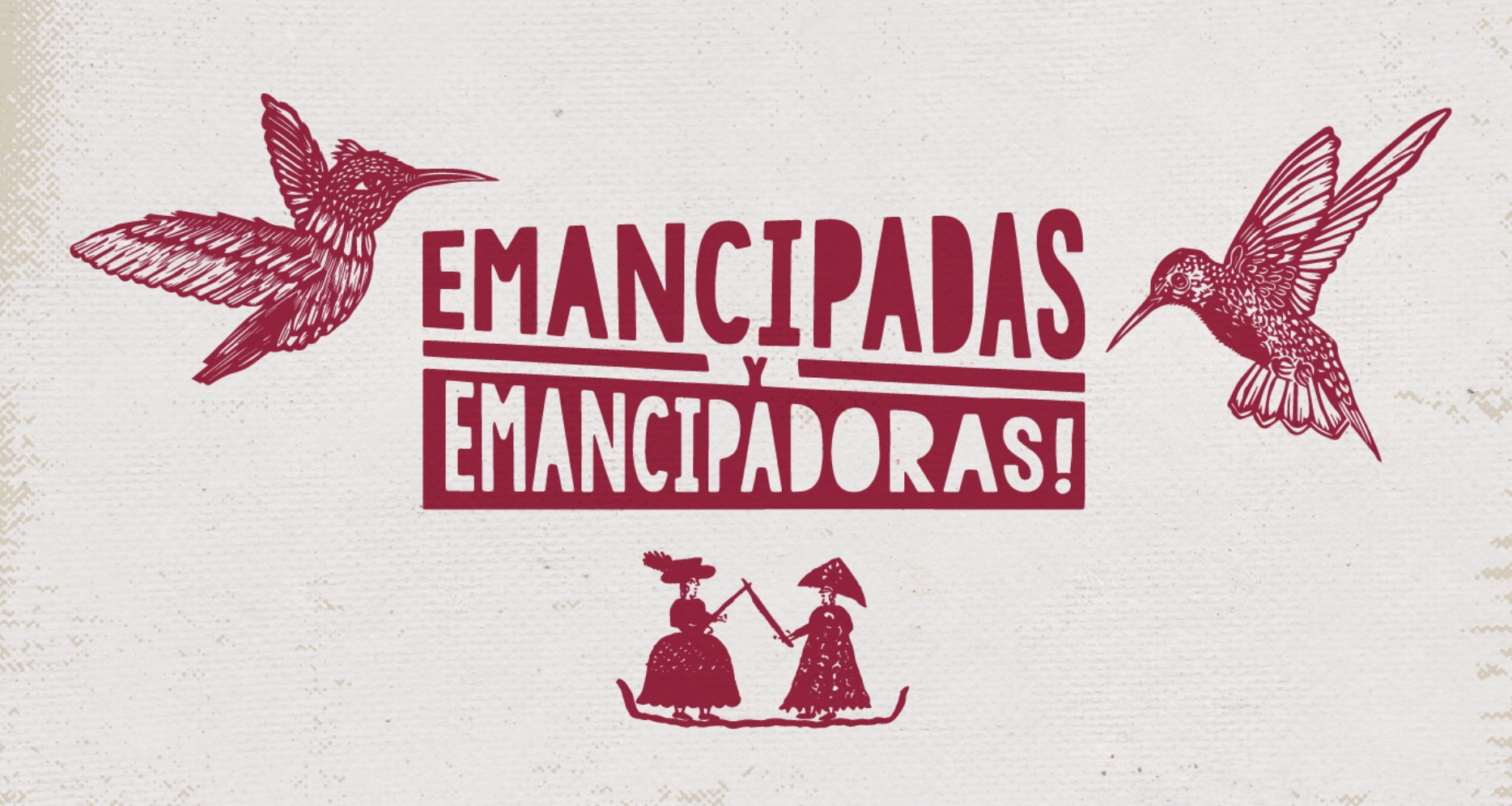 Emancipadas y Emancipadoras!