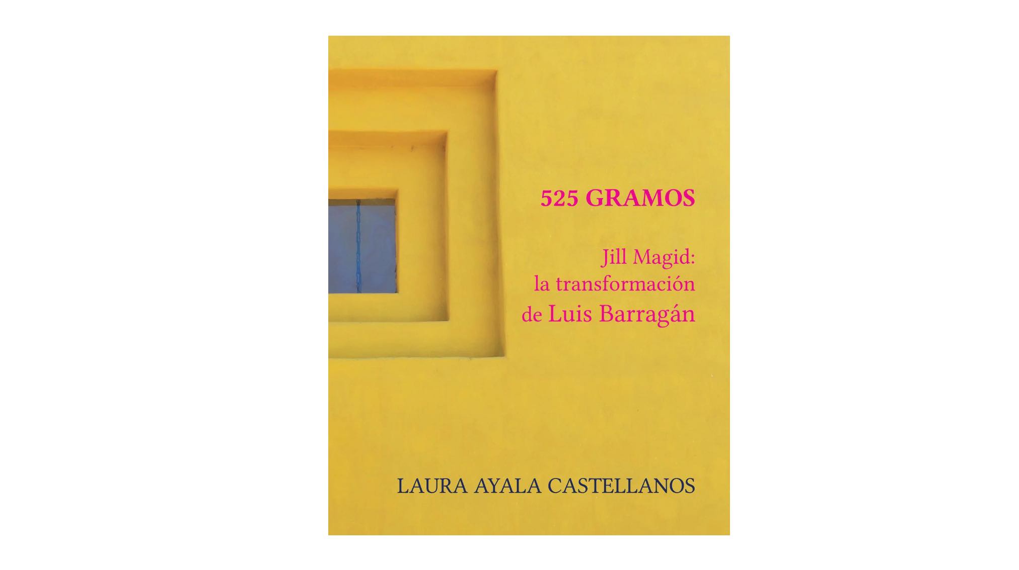525 gramos. Jill Magid: la transformación de Luis Barragán